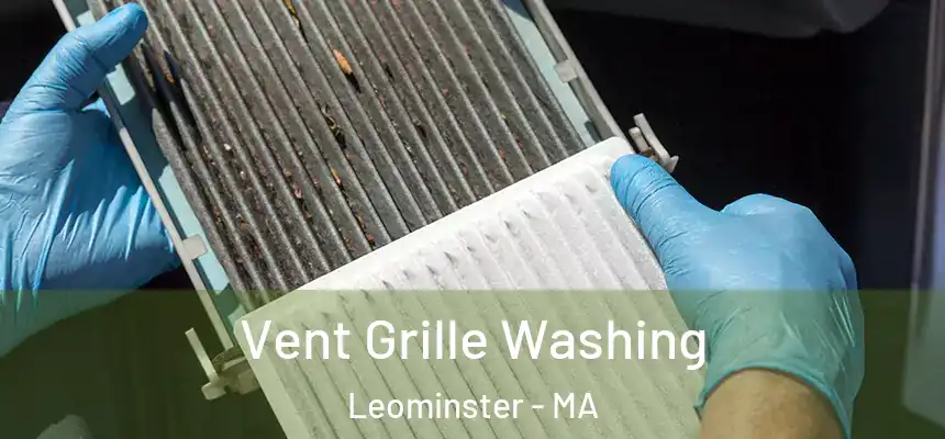  Vent Grille Washing Leominster - MA